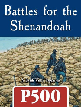 Death Valley: Battles for the Shenandoah Expansion